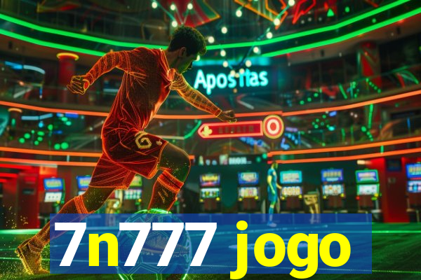 7n777 jogo